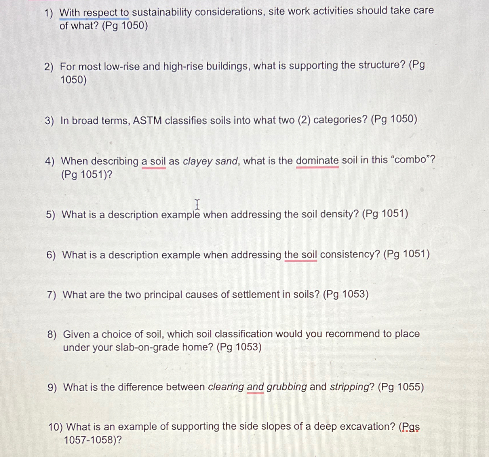 With respect to sustainability considerations,