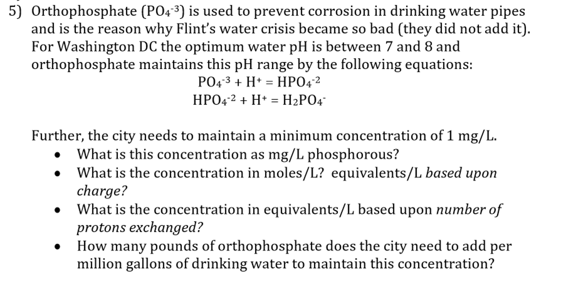 Orthophosphate ( P O 4 - 3 ) is used to prevent