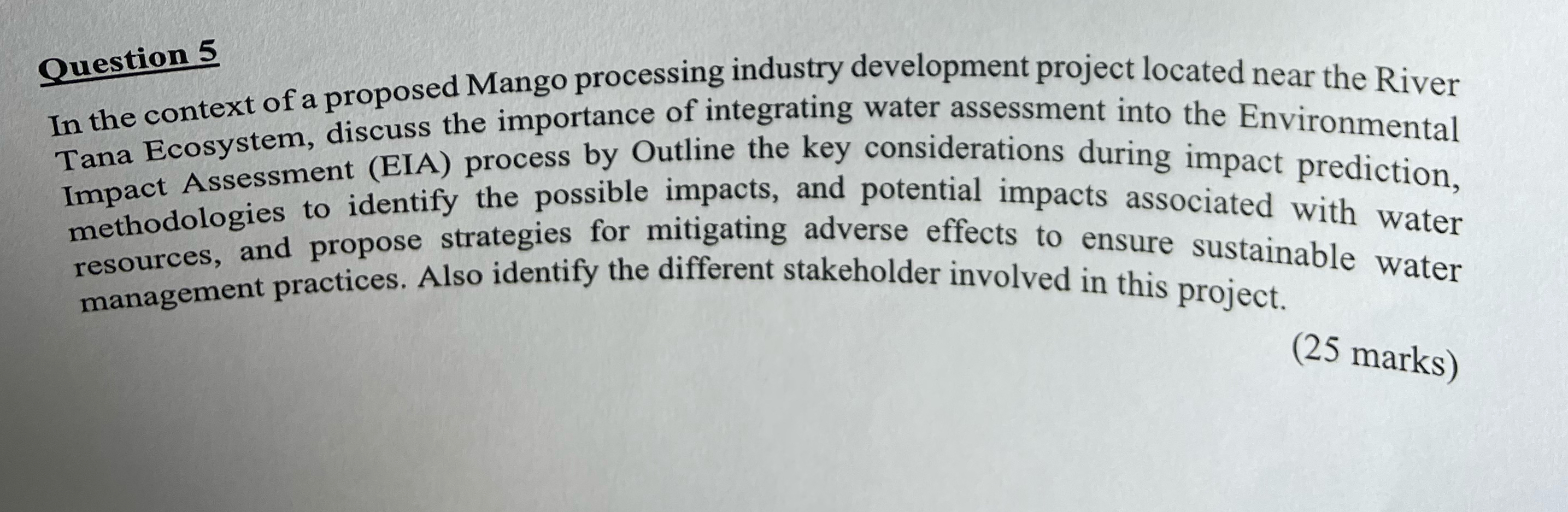 Question 5 In the context of a proposed Mango