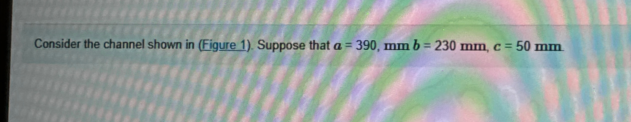 Consider the channel shown in ( Figure 1 ) .