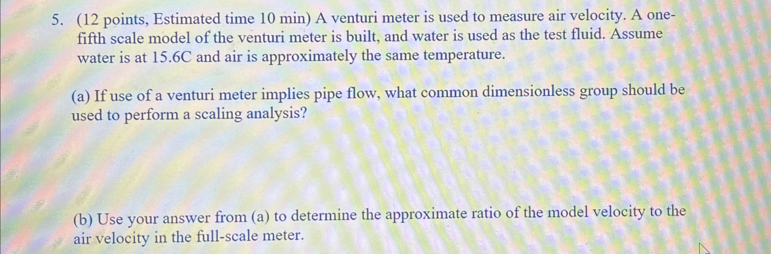 ( 1 2 points, Estimated time 1 0 min ) A venturi