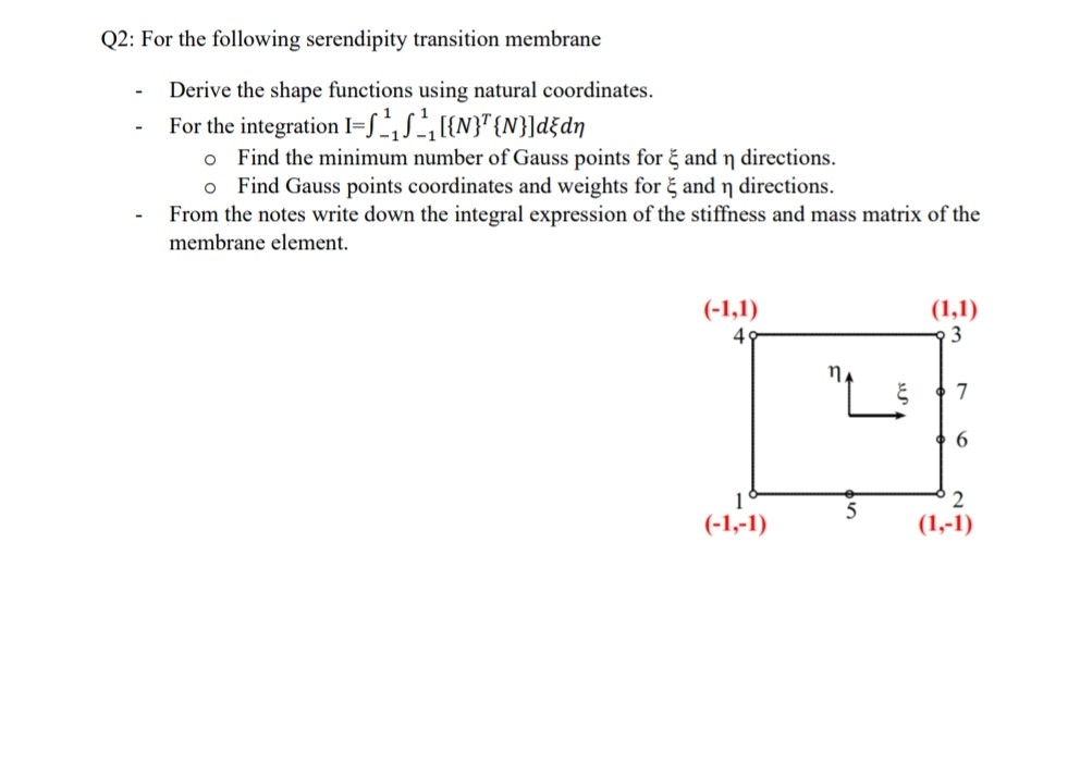 Q 2 : For the following serendipity transition