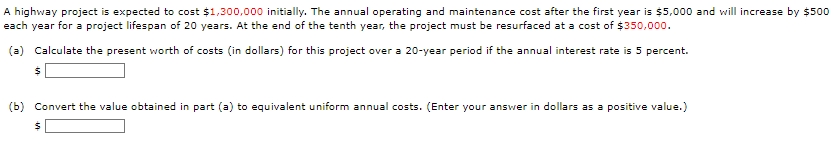 A highway project is expected to cost \ ( \ $ 1 ,