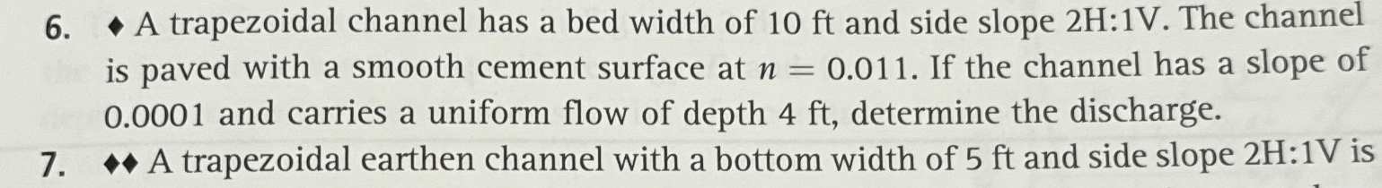 A trapezoidal channel has a bed width of 1 0 f t