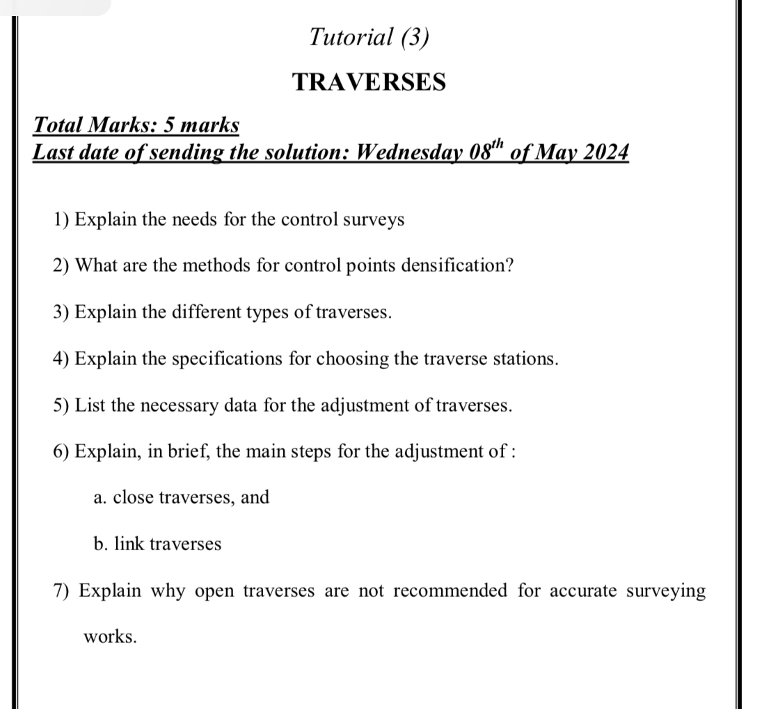 Tutorial ( 3 ) TRAVERSES Total Marks: 5 marks