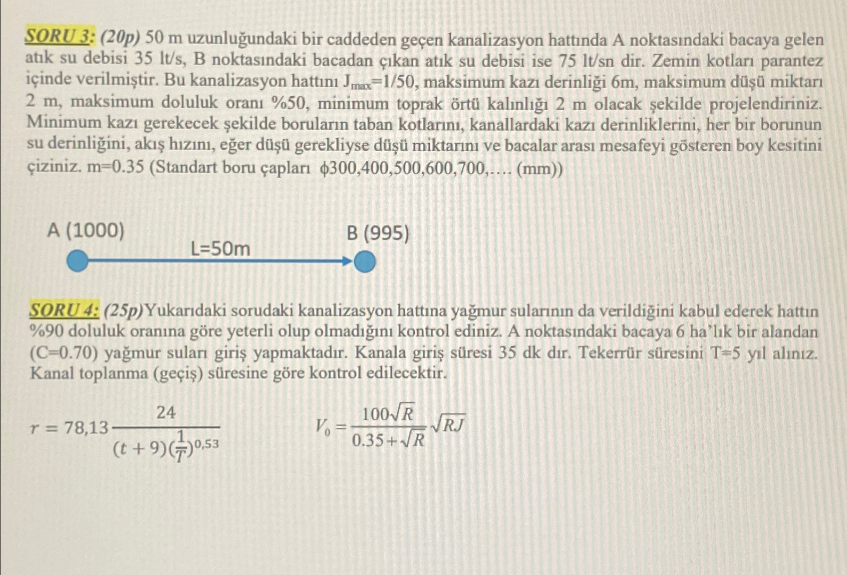 SORU 3 : ( 2 0 p ) 5 0 m uzunlu undaki bir