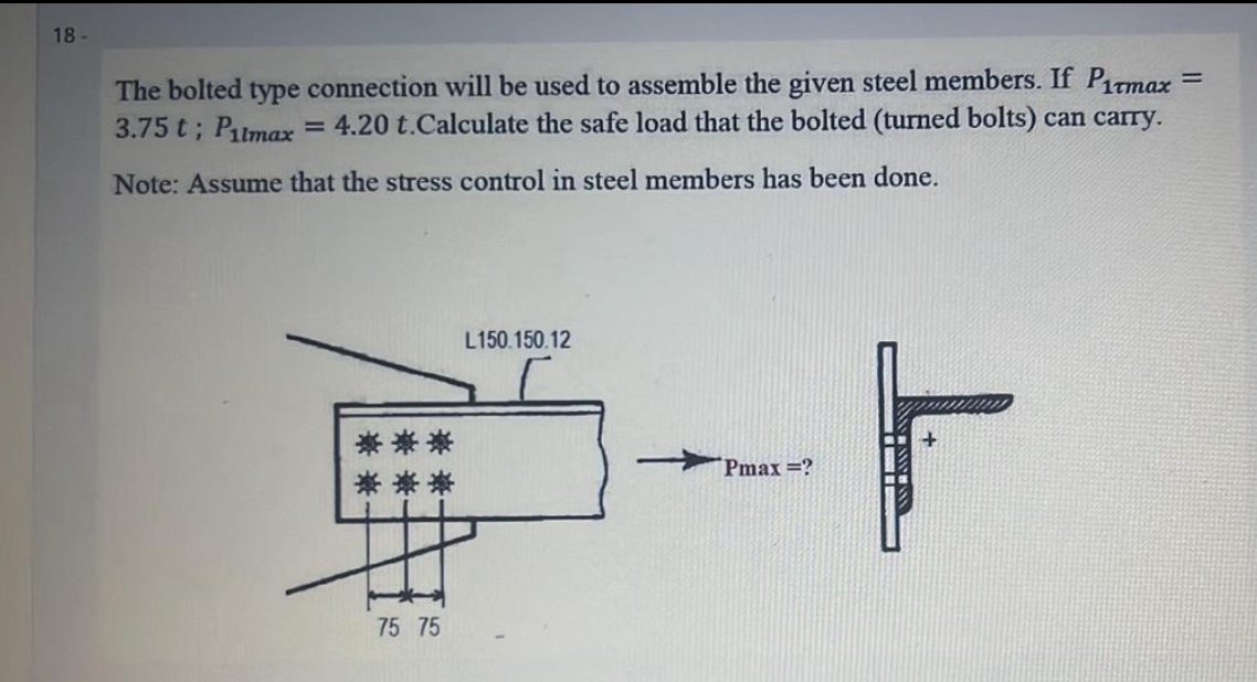 The bolted type connection will be used to