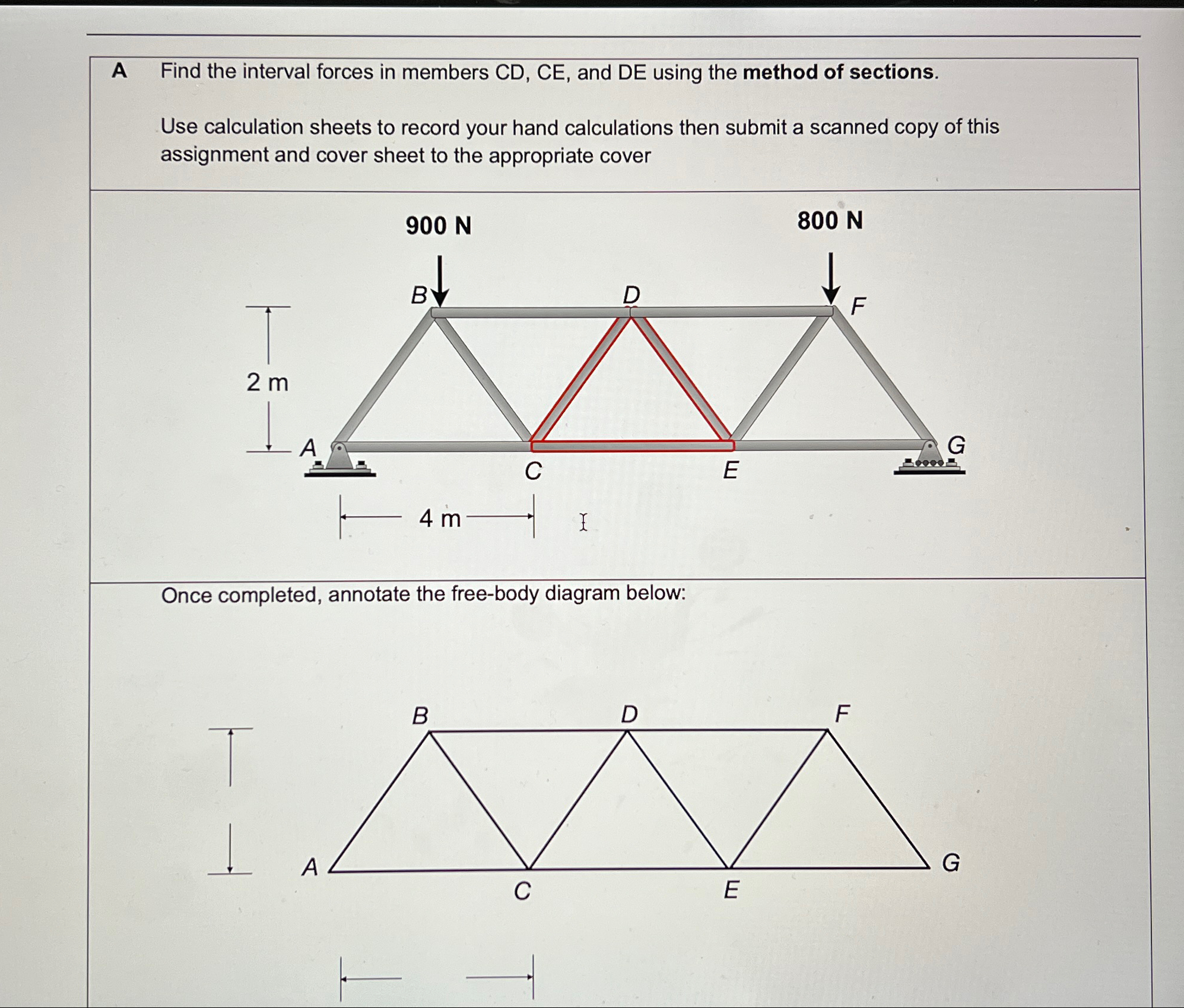 A Find the interval forces in members CD , CE ,