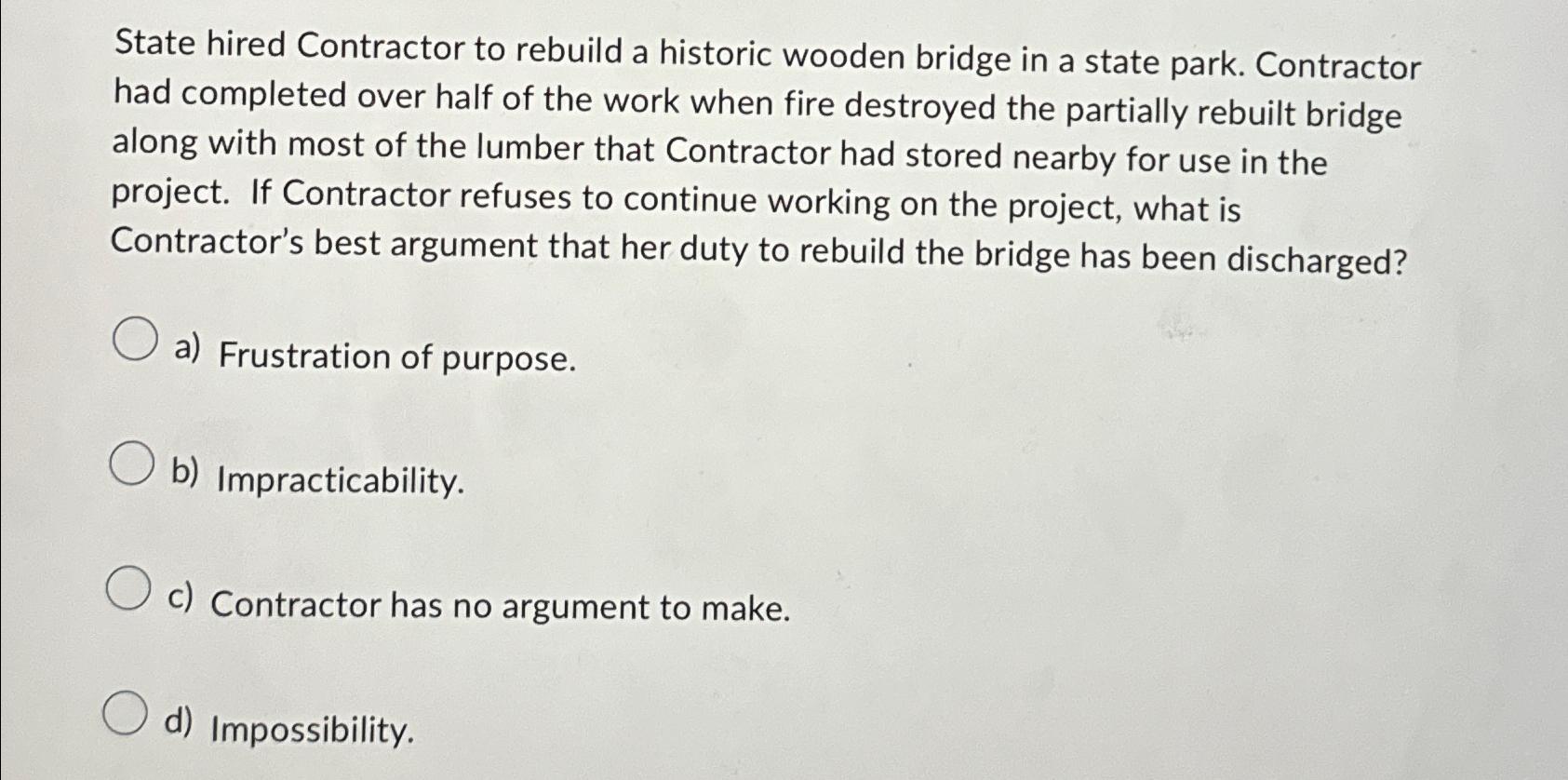 State hired Contractor to rebuild a historic