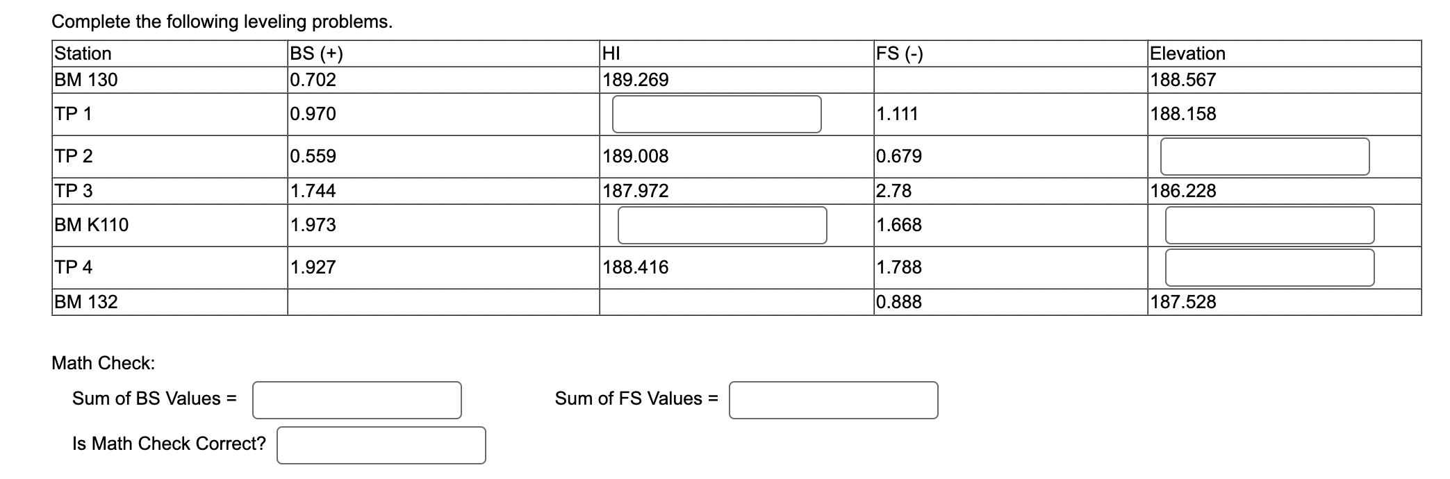 Complete the following leveling problems. Math