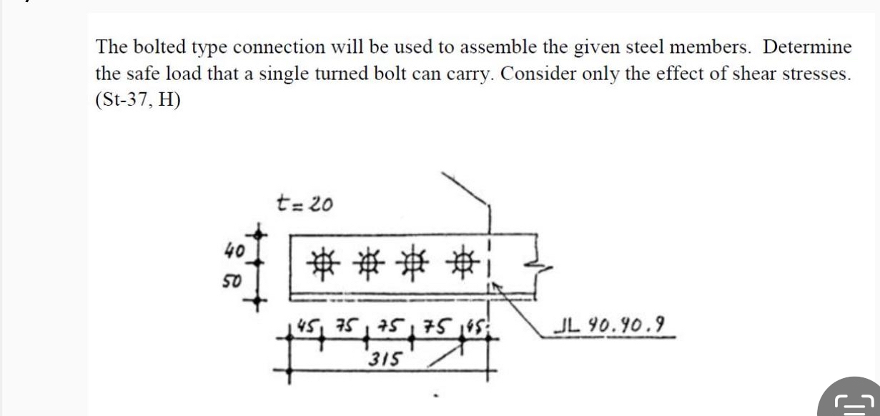 The bolted type connection will be used to