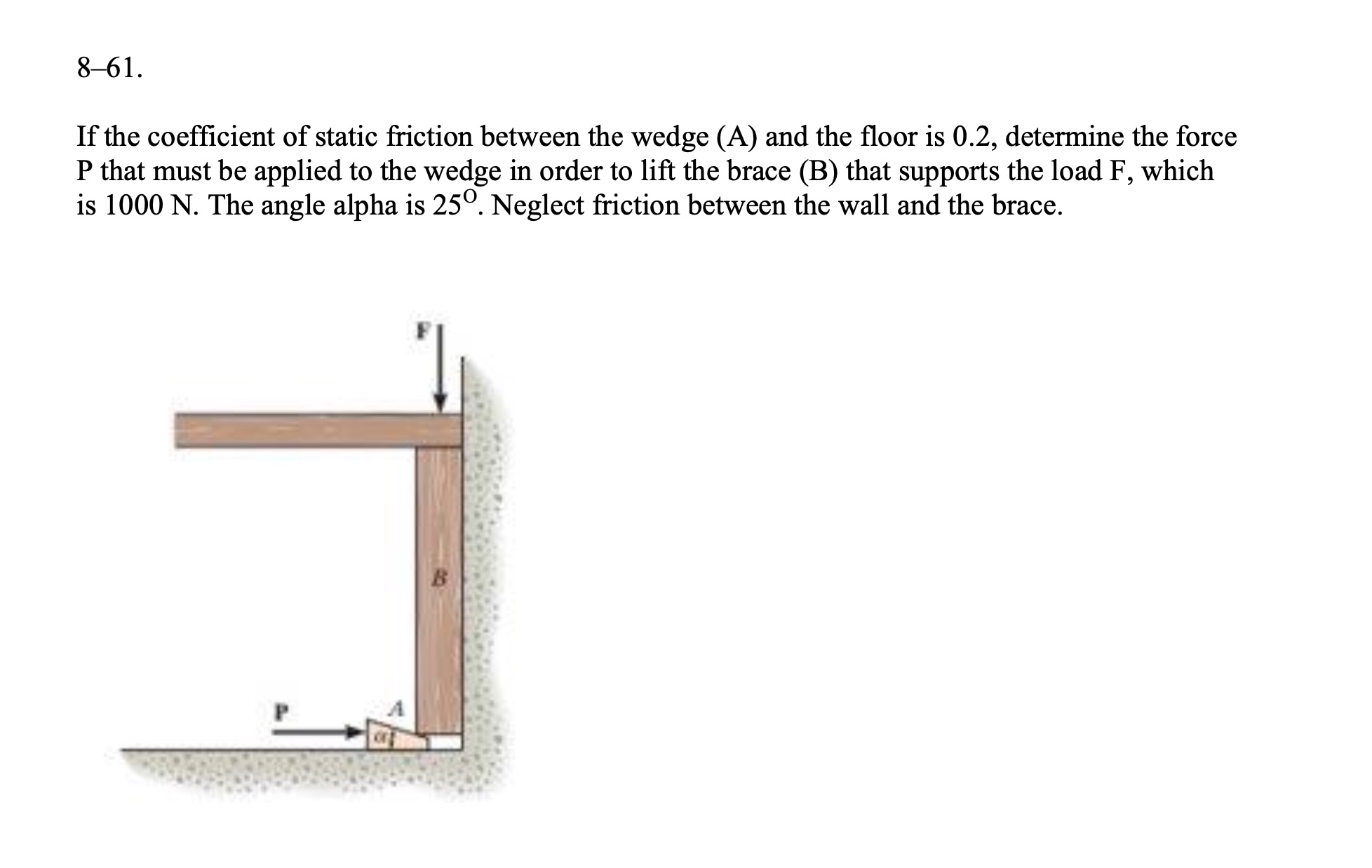 8 - 6 1 . If the coefficient of static friction