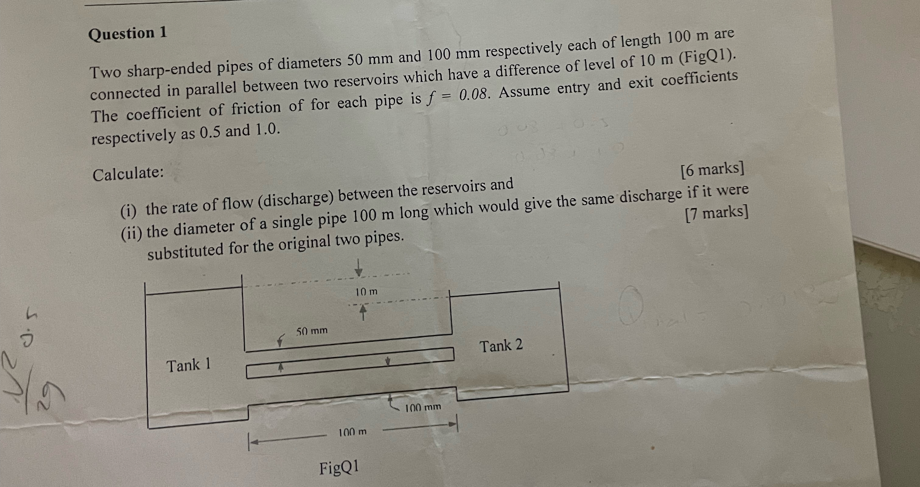 Question 1 Two sharp - ended pipes of diameters 5