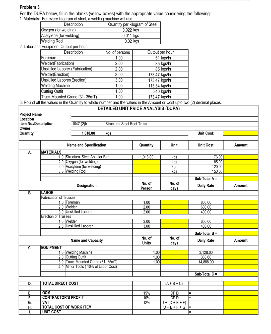 Problem 3 For the DUPA below, fill in the blanks