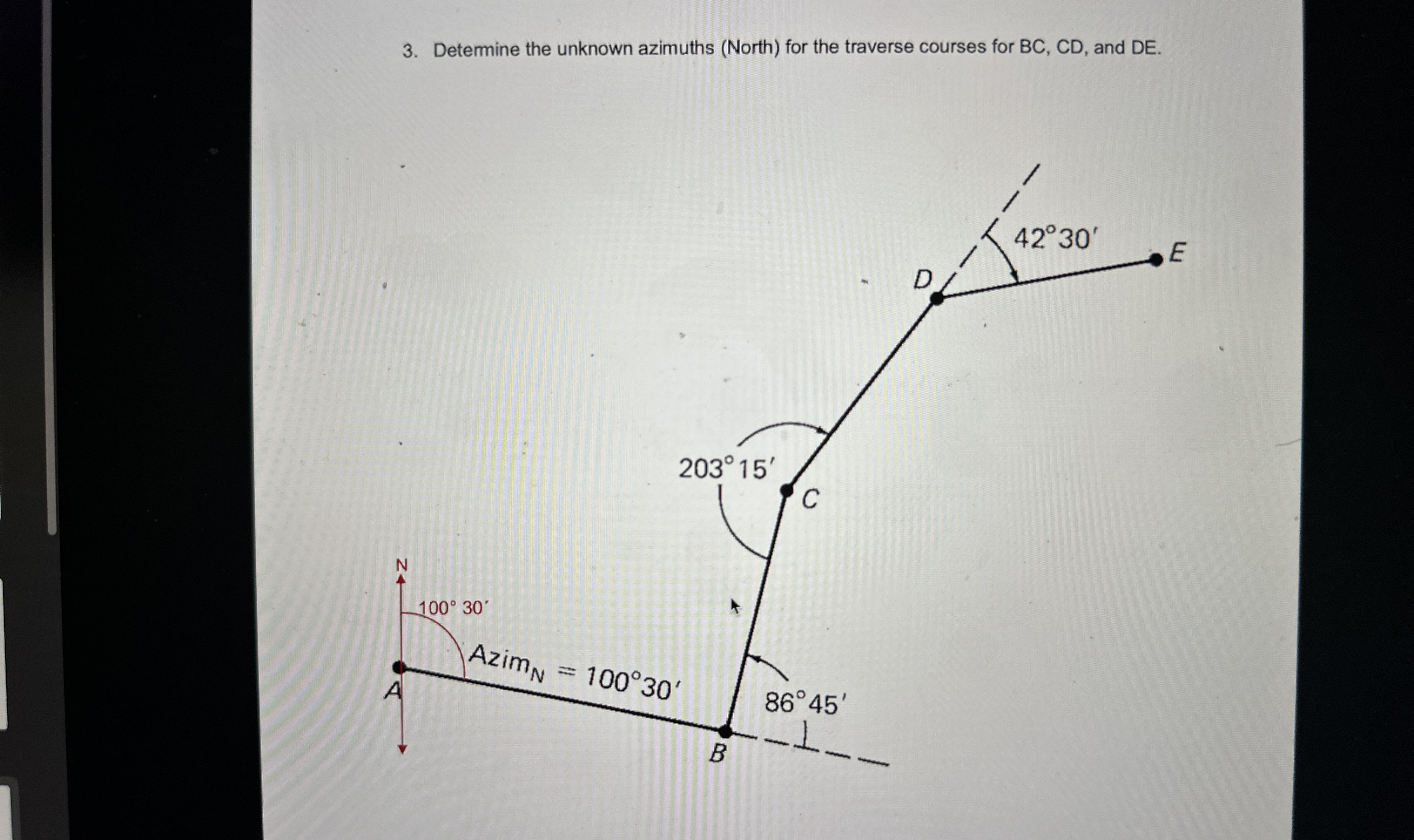 Determine the unknown azimuths ( North ) for the