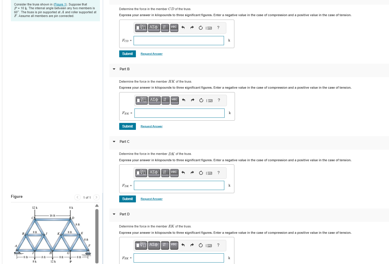Consider the truss shown in ( Figure 1 ) .