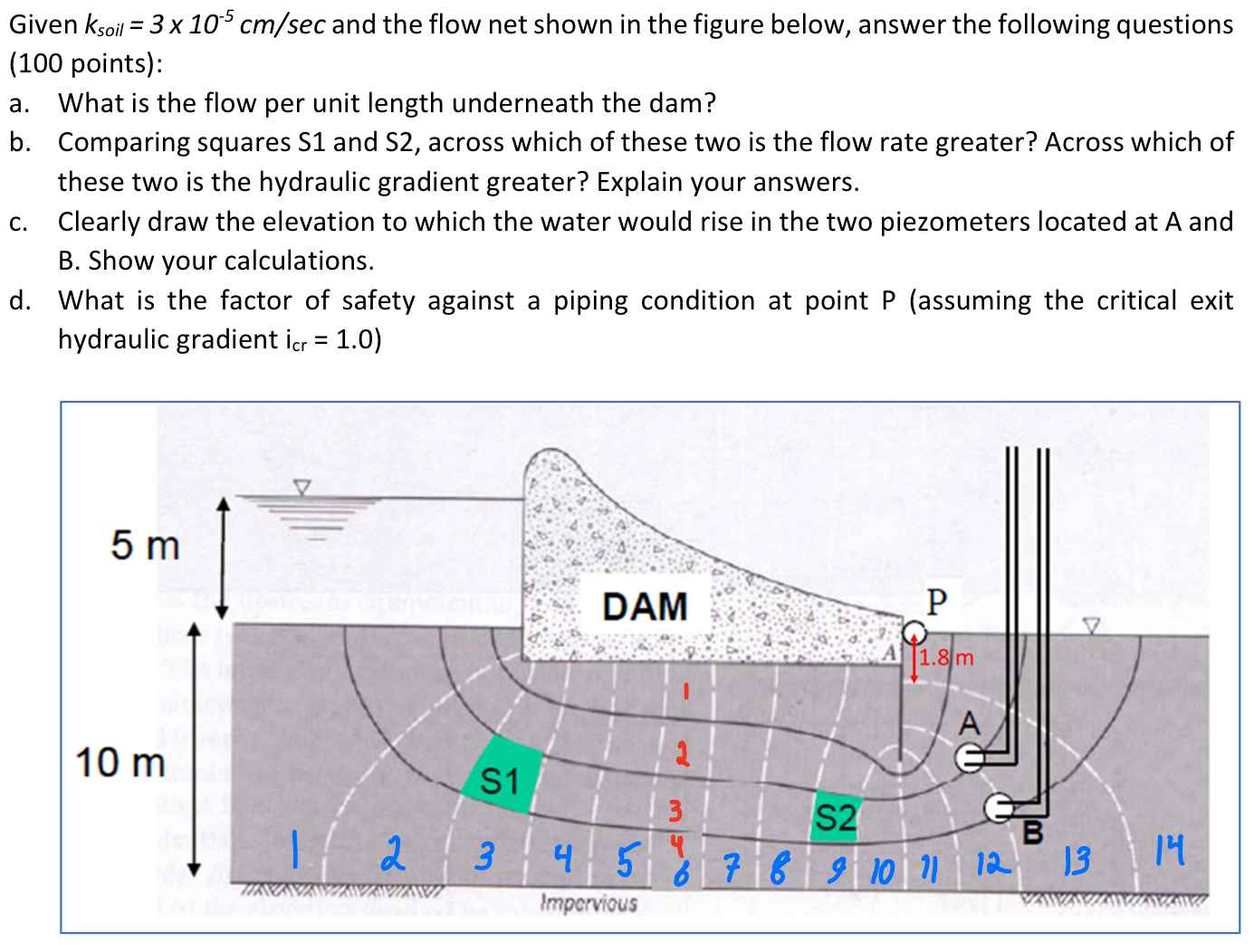 Given k s o i l = 3 1 0 - 5 c m s e c and the