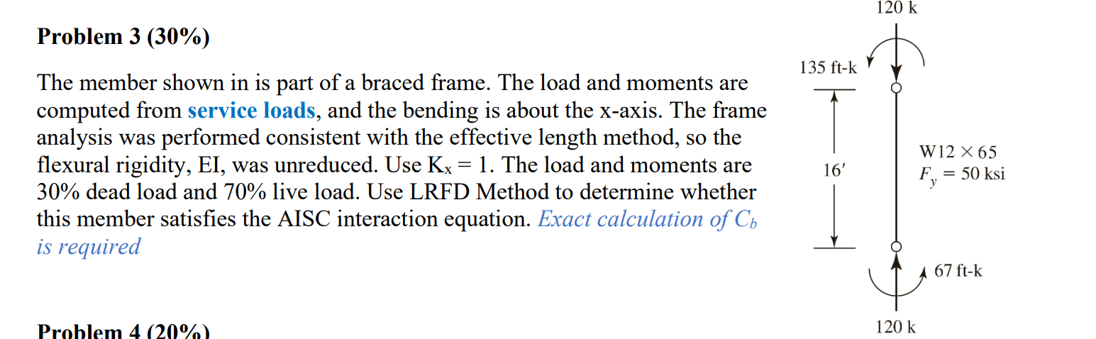 Problem 2 ( 3 0 % ) P D = 6 0 k P L = 7 0 k A W 8