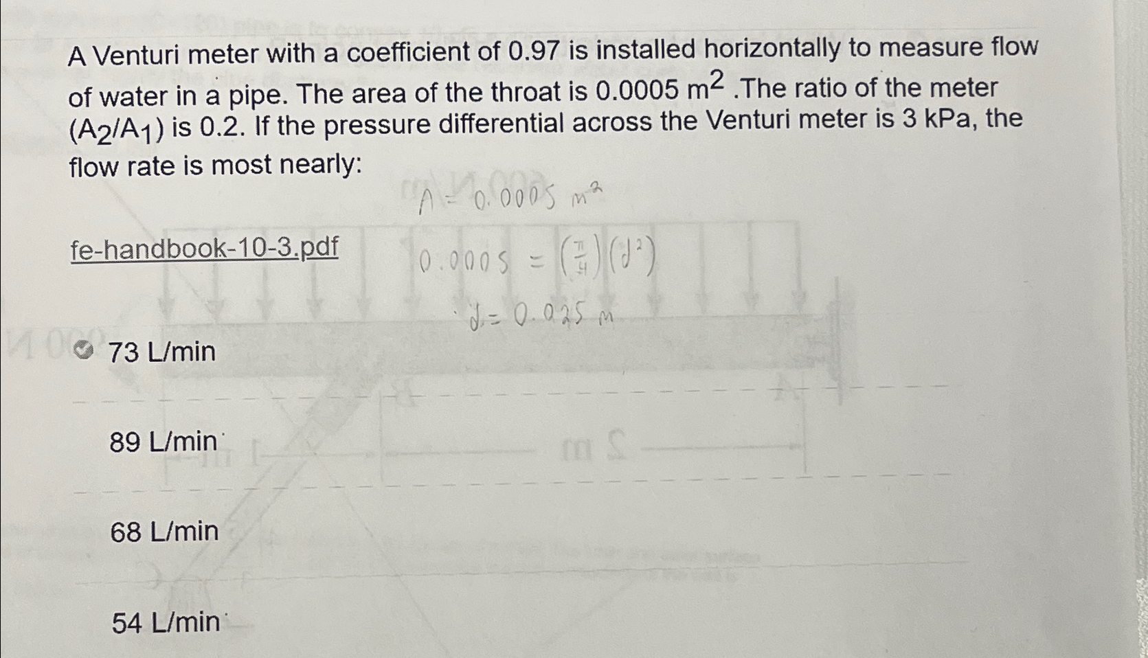A Venturi meter with a coefficient of 0 . 9 7 is