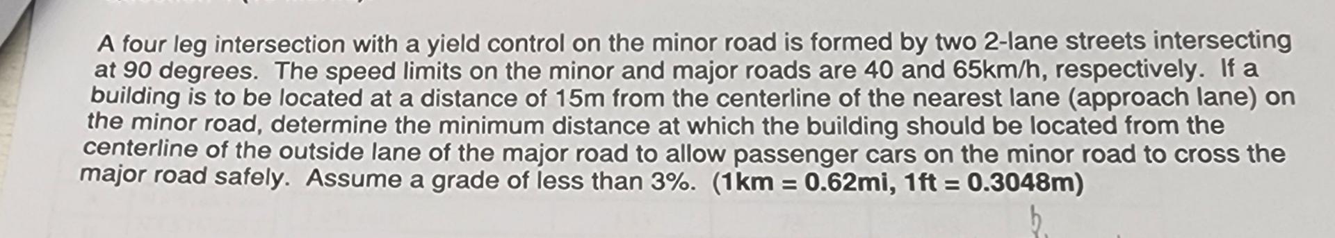 A four leg intersection with a yield control on