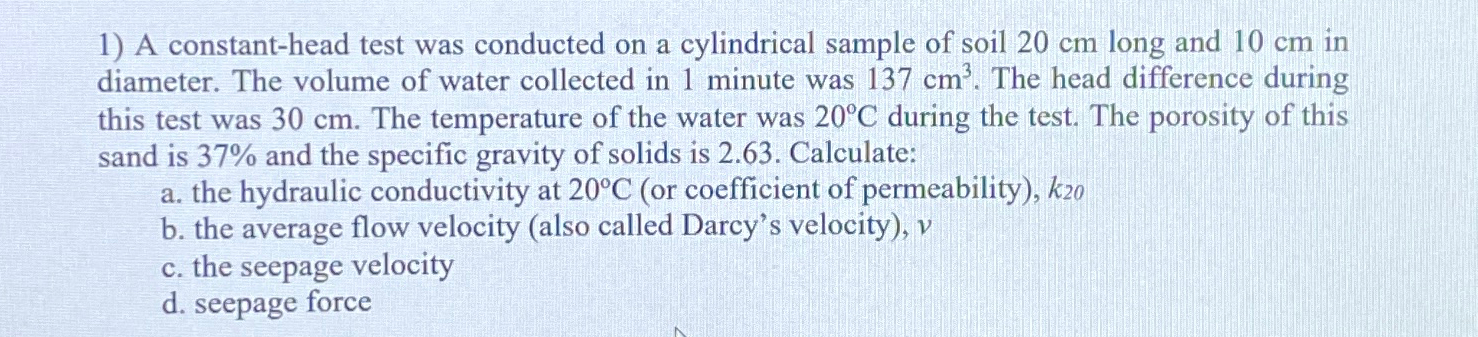 A constant - head test was conducted on a