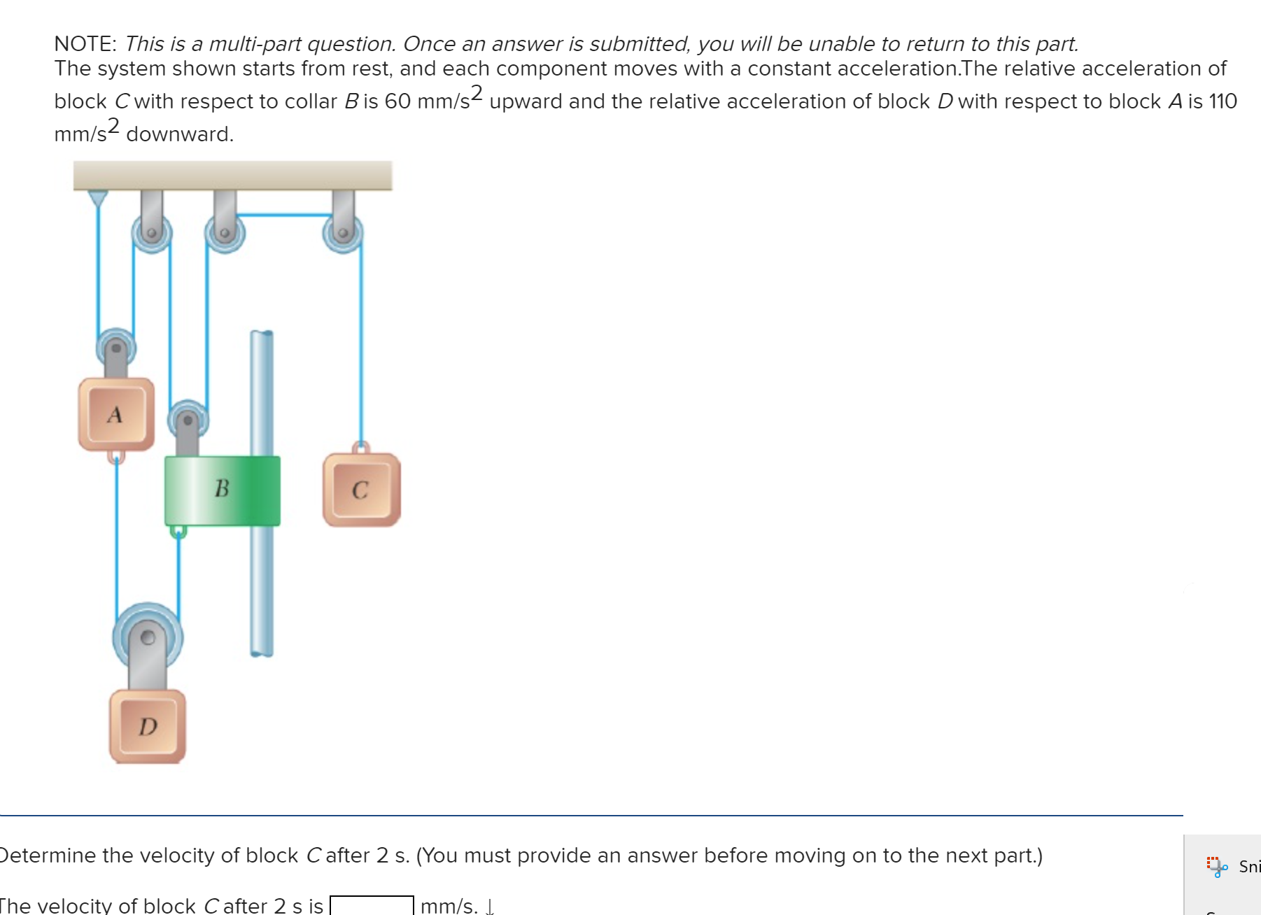 Determine the velocity of block C after 2 s . (