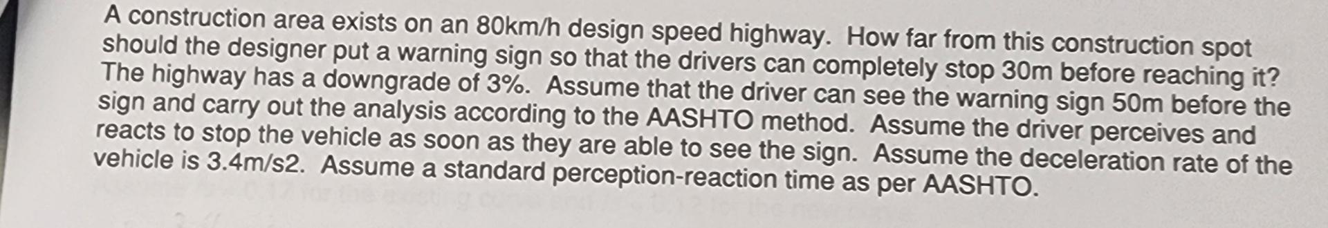 A construction area exists on an 8 0 k m h design