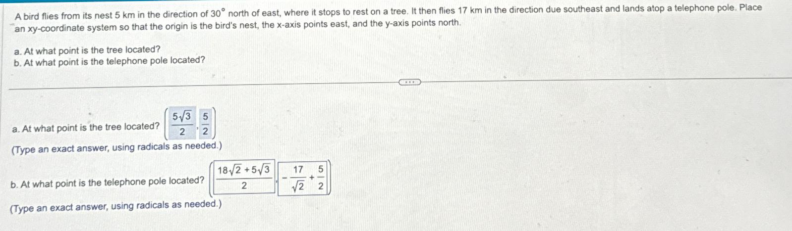 A bird flies from its nest 5 k m in the direction