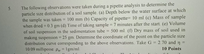 The following observations were taken during a