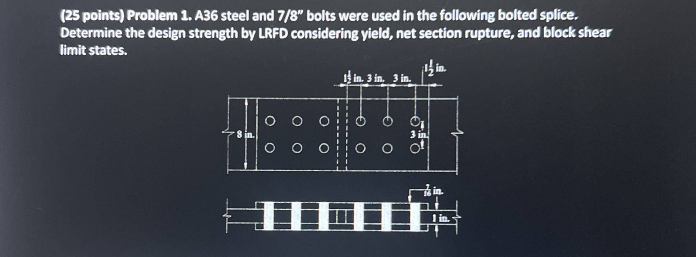( 2 5 points ) Problem 1 . A 3 6 steel and 7 8 '