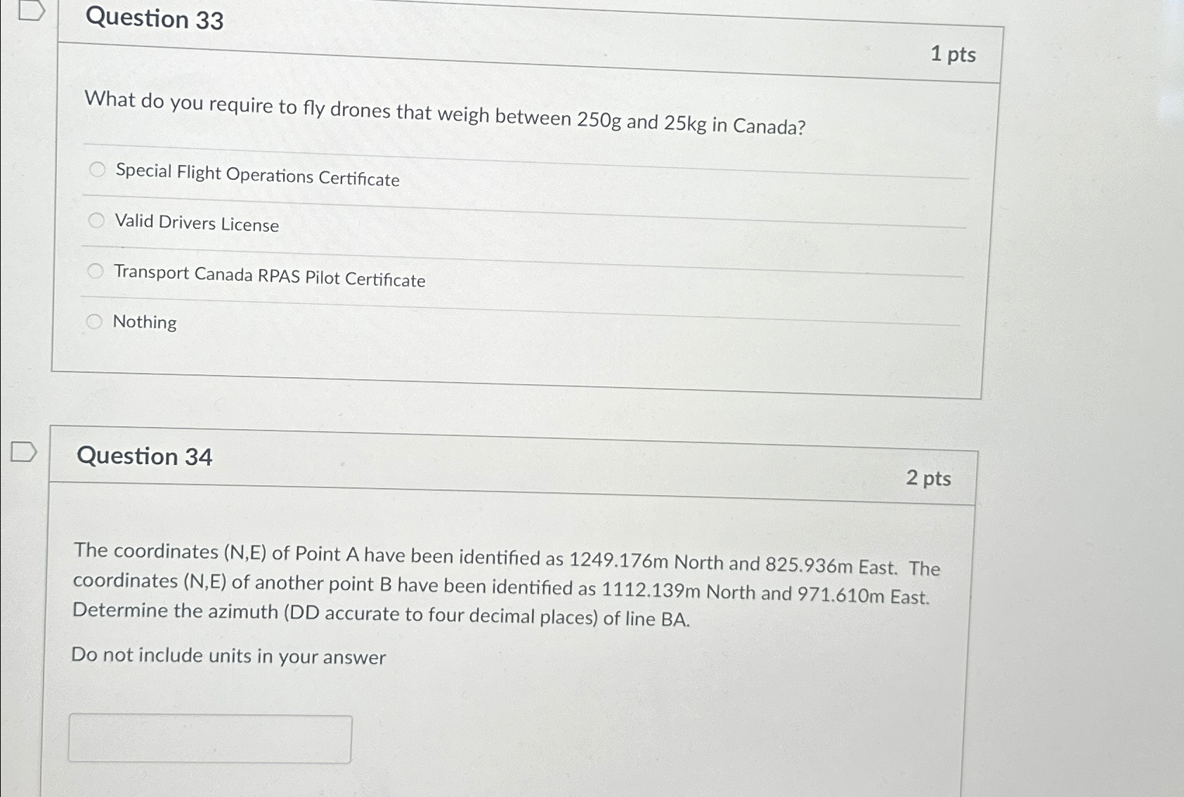 Question 3 3 1 p t s What do you require to fly