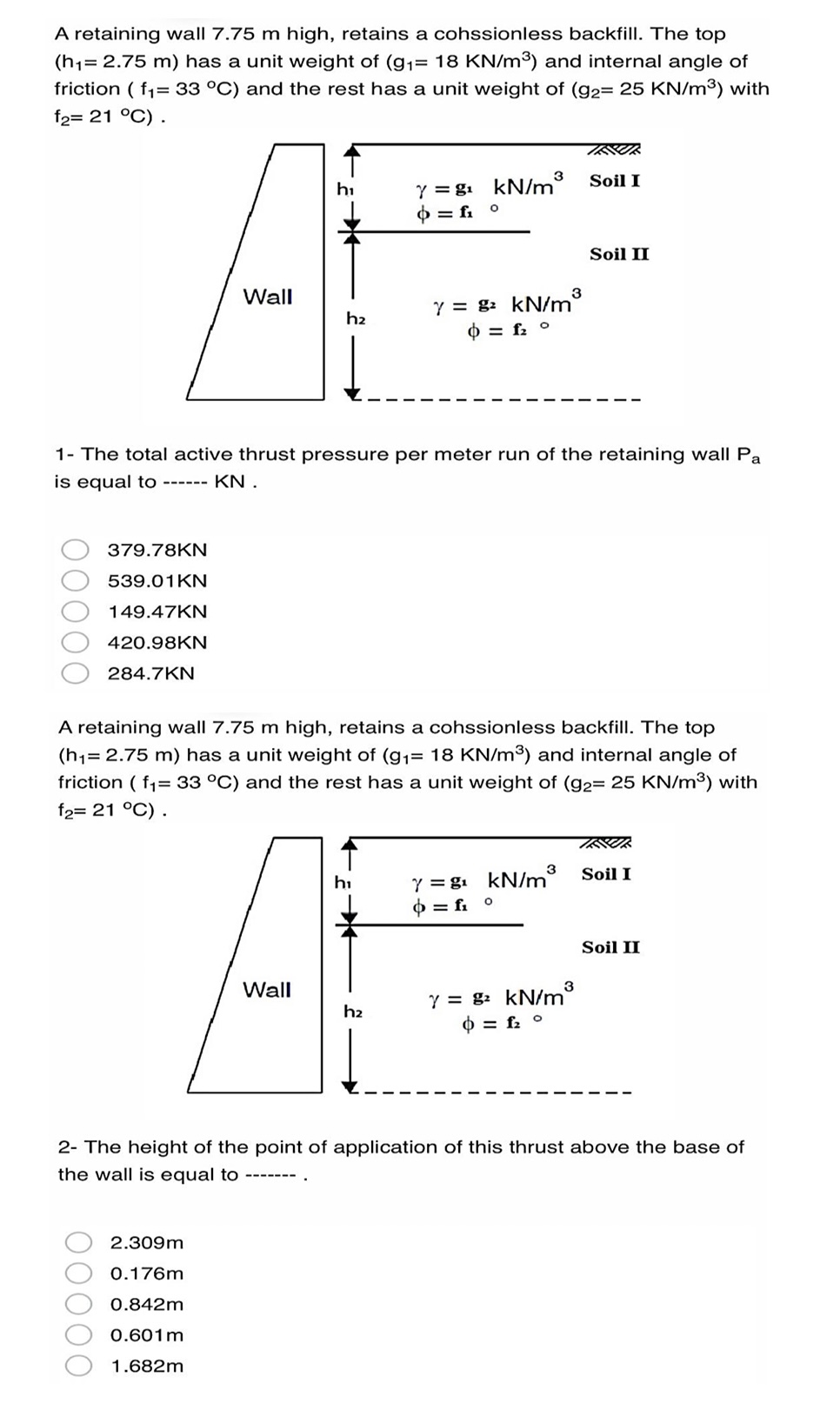 A retaining wall 7 . 7 5 m high, retains a