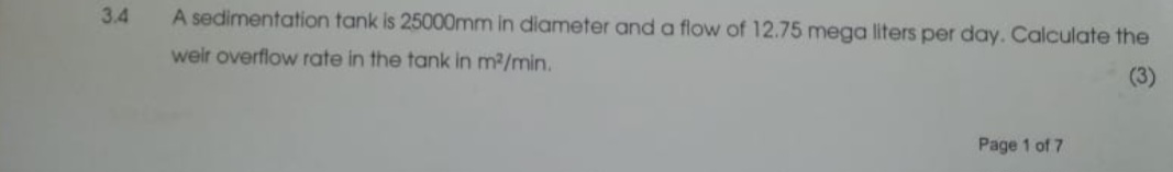 u 3 . 4 A sedimentation tank is 2 5 0 0 0 m m in