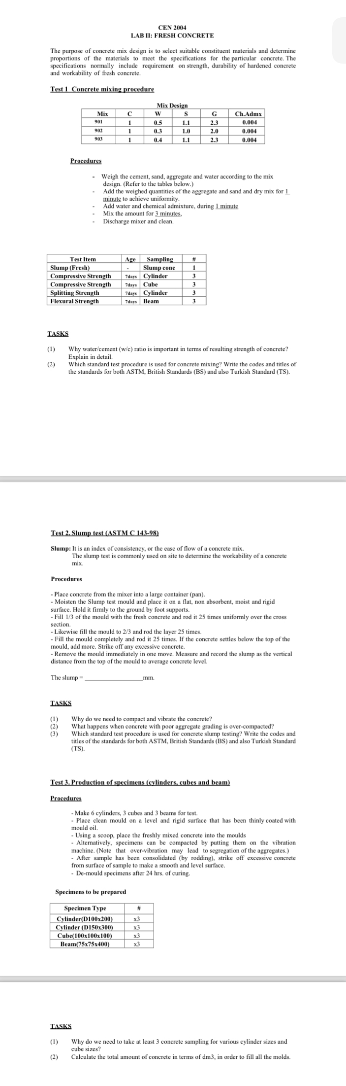 CEN 2 0 0 4 LAB II: FRESH CONCRETE The purpose of