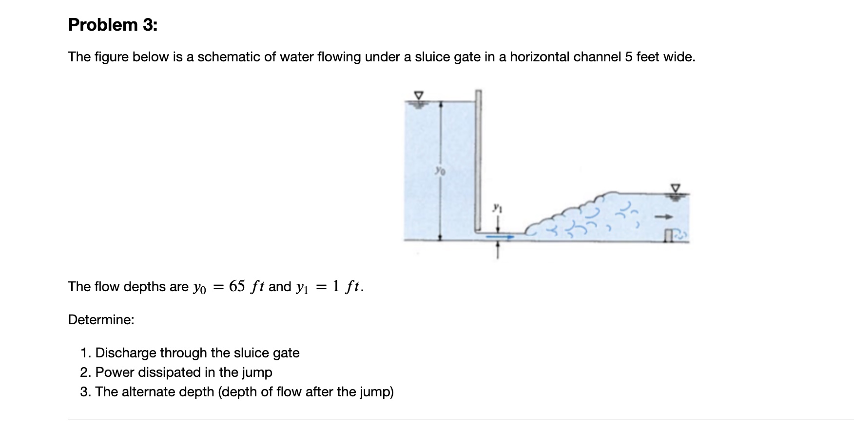Problem 3 : The figure below is a schematic of