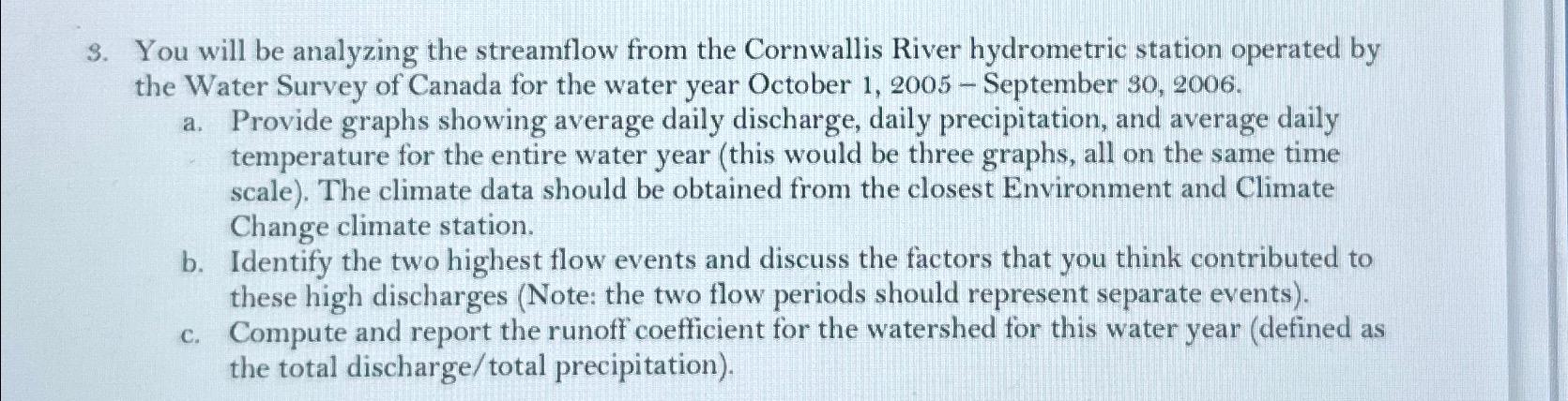 You will be analyzing the streamflow from the