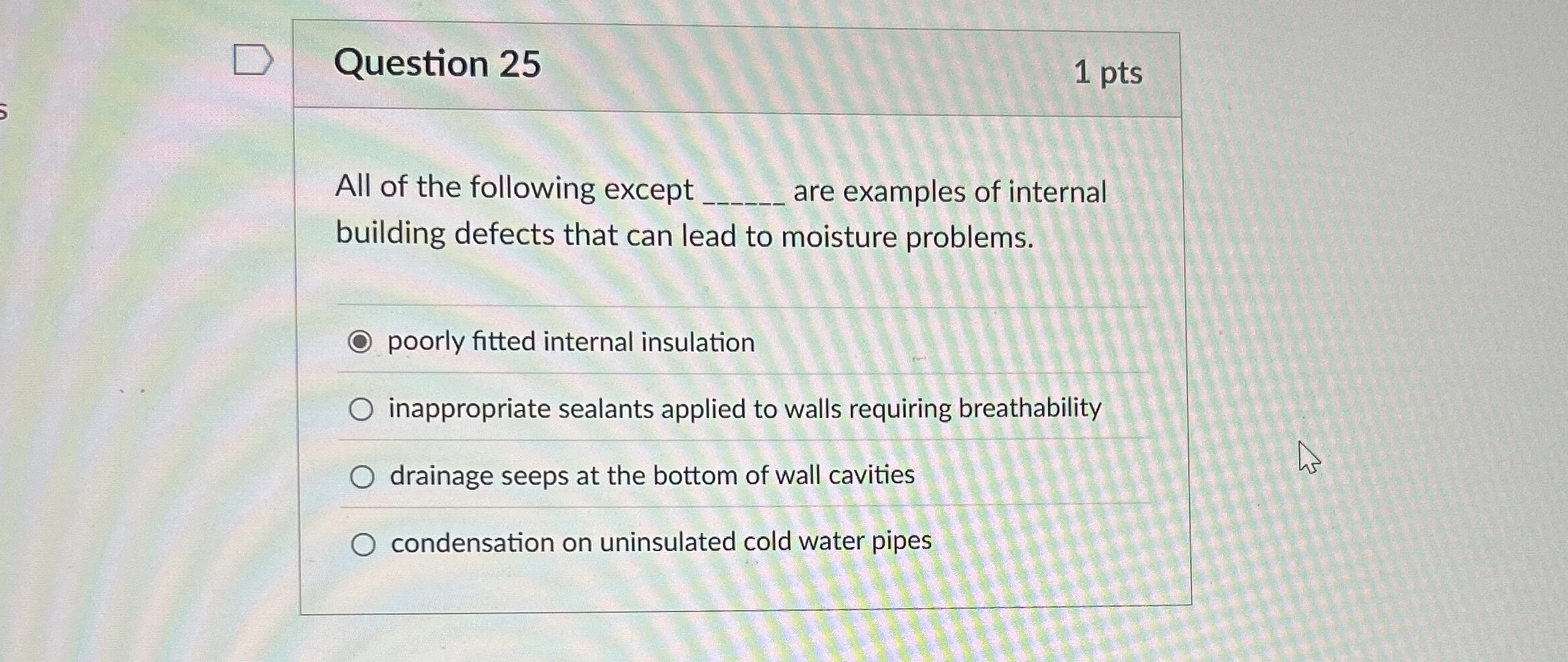 Question 2 5 All of the following except are