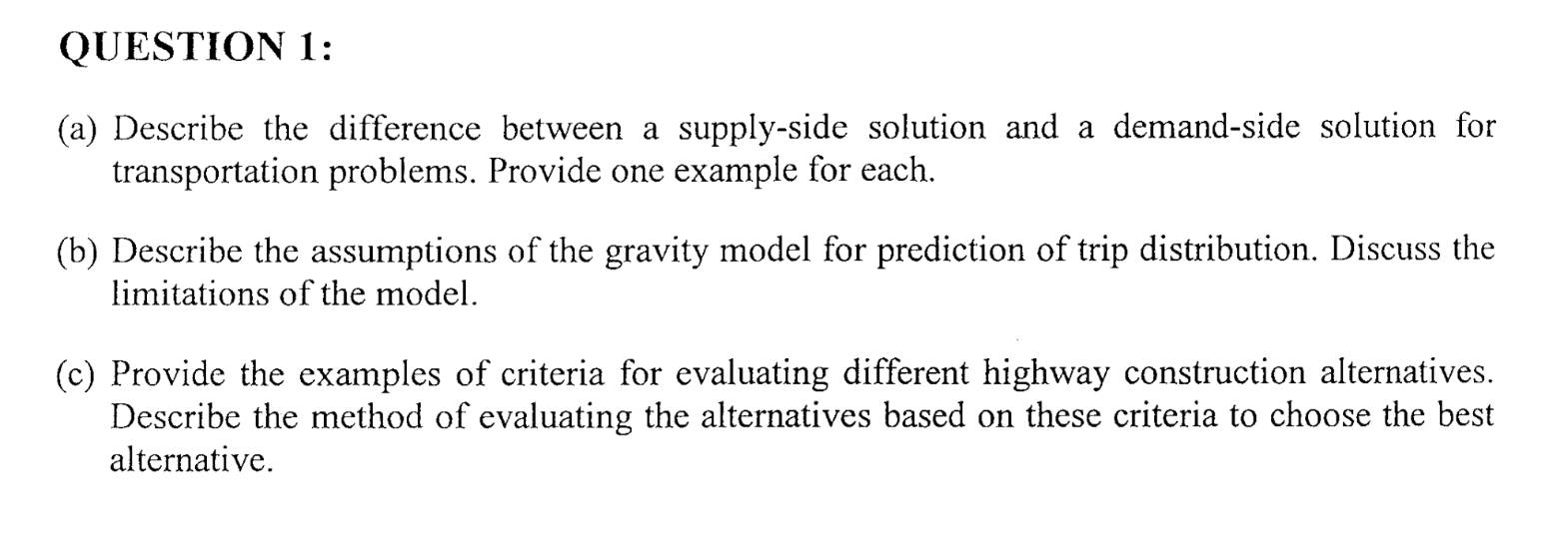 QUESTION 1 : ( a ) Describe the difference