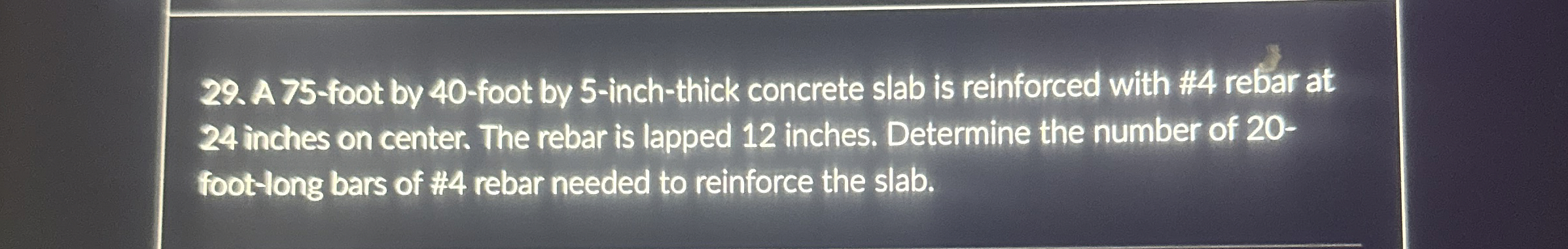 A 7 5 - foot by 4 0 - foot by 5 - inch - thick