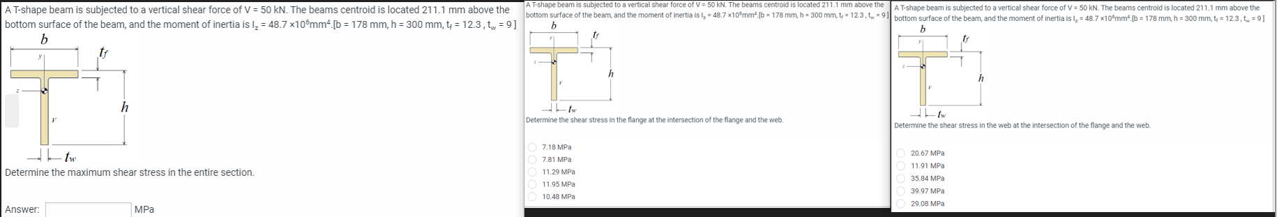 A T - shape beam is subjected to a vertical shear