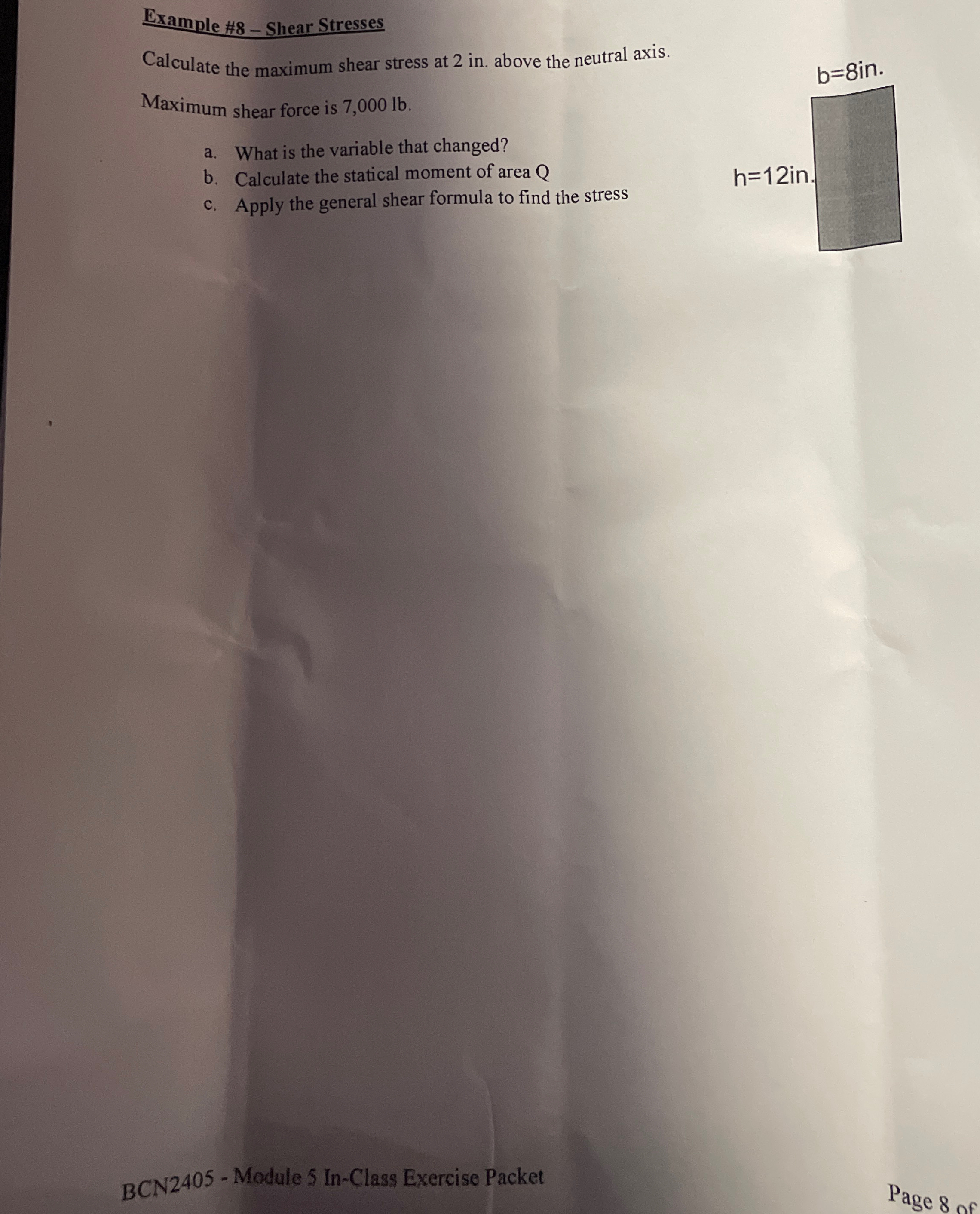 Example # 8 - Shear Stresses Calculate the