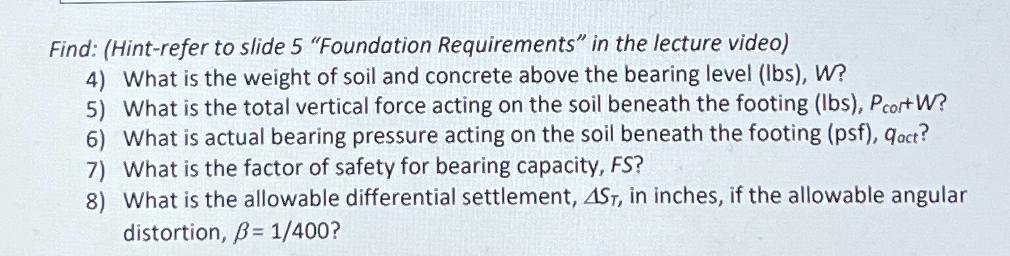 Find: (Hint-refer to slide 5 "Foundation