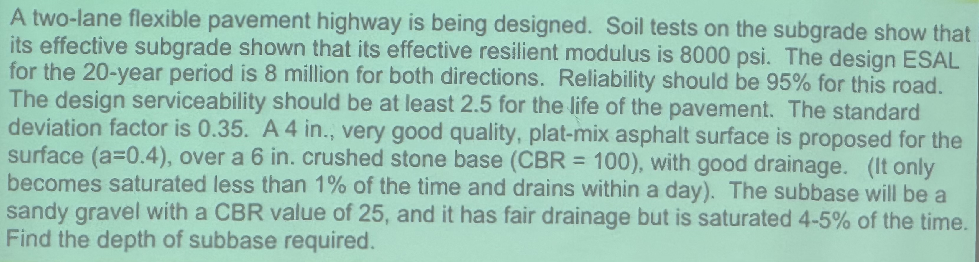 A two - lane flexible pavement highway is being