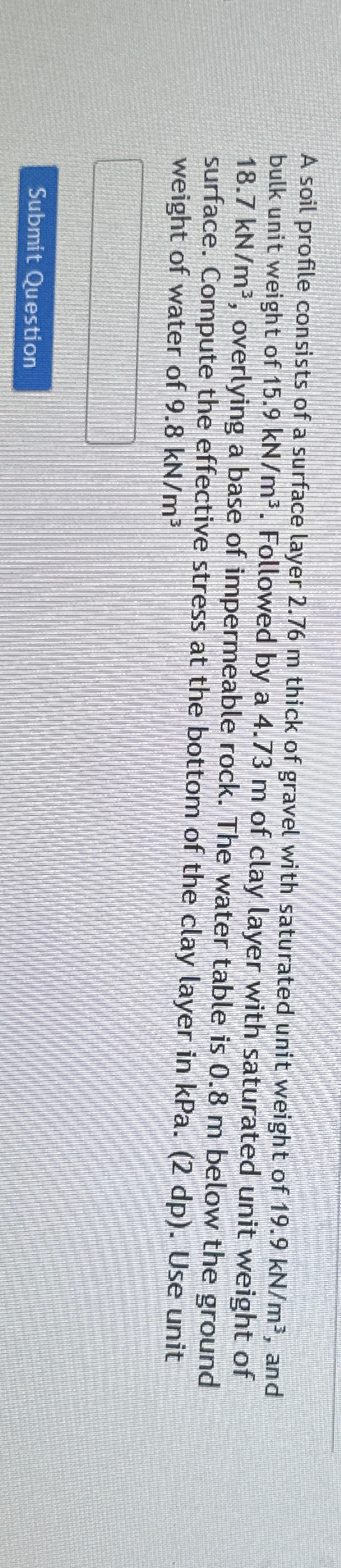 A soil profile consists of a surface layer 2 . 7
