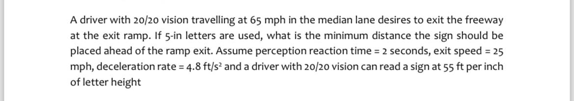 A driver with 2 0 2 0 vision travelling at 6 5 m