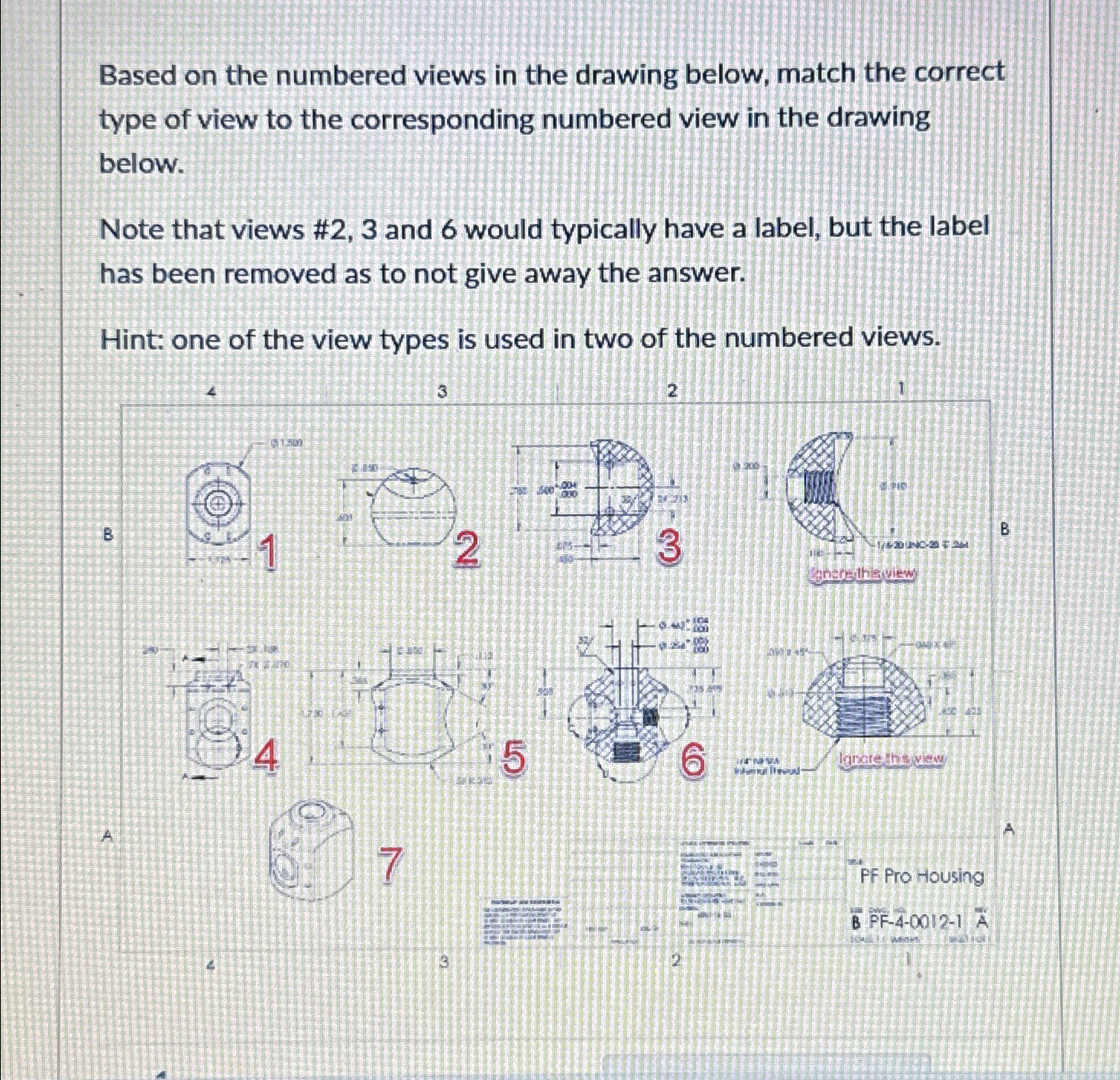 Based on the numbered views in the drawing below,
