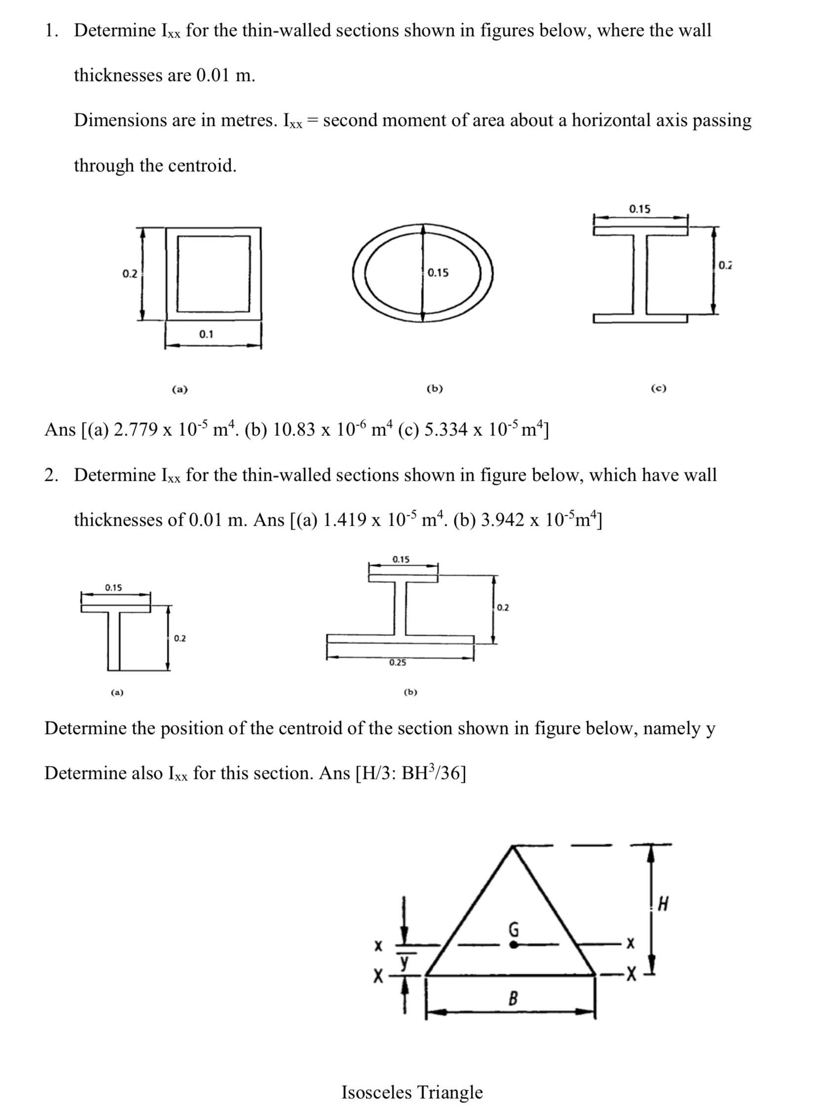 Determine I for the thin - walled sections shown