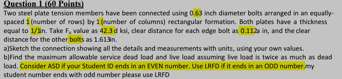 Question 1 ( 6 0 Points ) Two steel plate tension