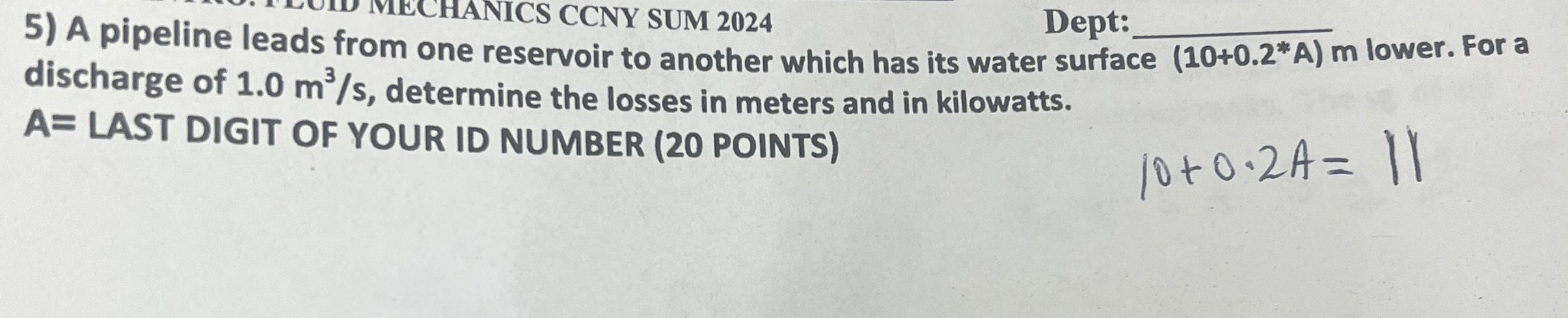CCNY SUM 2 0 2 4 Dept: q , 5 ) A pipeline leads