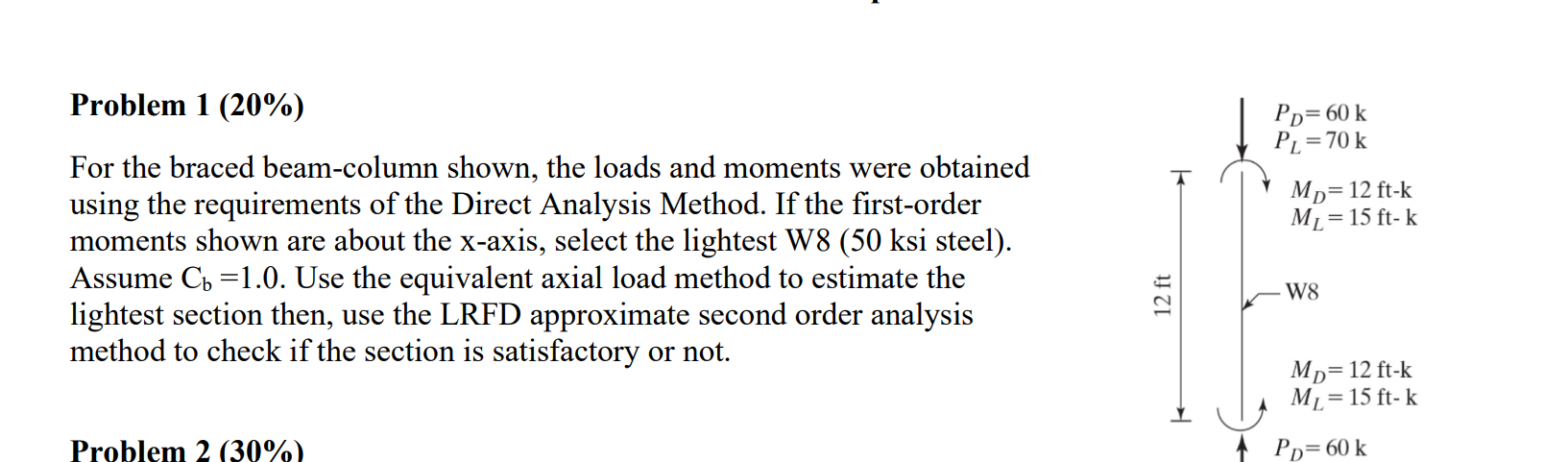 Problem 1 ( 2 0 % ) For the braced beam - column